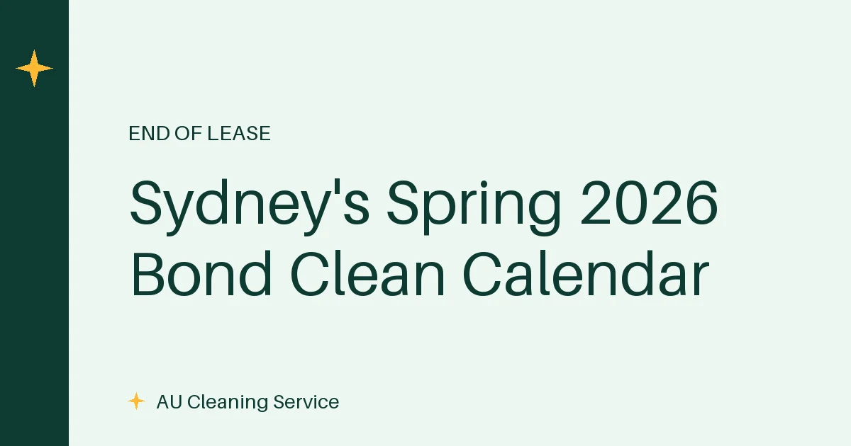 Wall calendar showing September to November move-out dates beside cleaning supplies for end of lease cleaning Sydney booking spring season